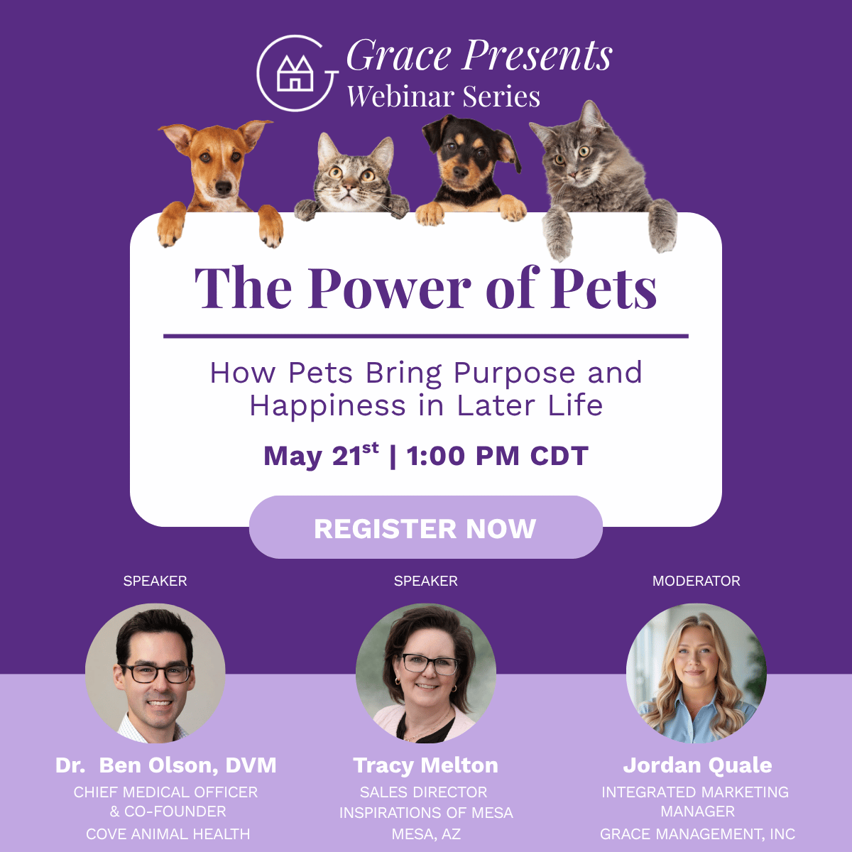 Poster for Grace Presents Webinar Series about 'The Power of Pets' with pets peeking over a sign; includes date and 'Register Now' CTA.